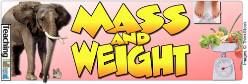 Science 8-Weight Vs. Mass